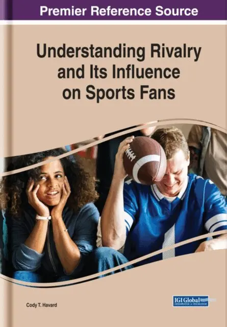 Cody T. Havard - Understanding Rivalry and Its Influence on Sports Fans, E-bok. Tillgänglighet: Lägg i varukorg