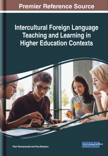 Ewa, Piotr - Intercultural Foreign Language Teaching and Learning in Higher Education Contexts, E-bok
