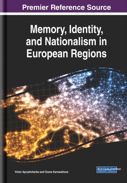 Oxana, Victor - Memory, Identity, and Nationalism in European Regions, E-bok