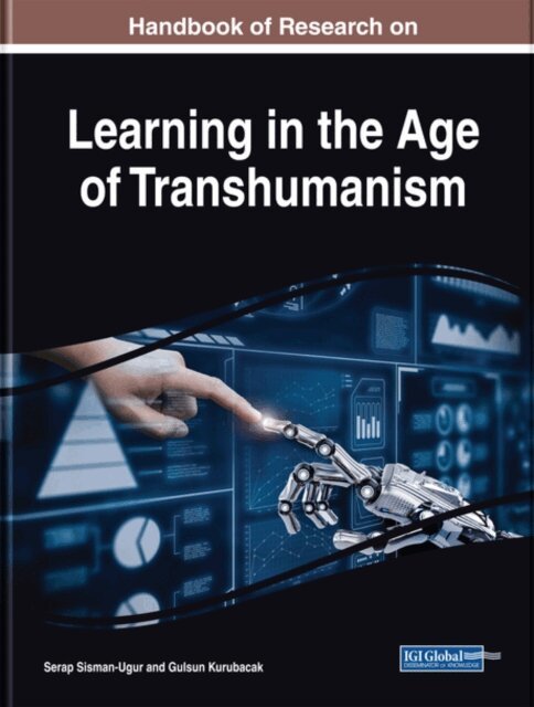 Gulsun, Serap - Handbook of Research on Learning in the Age of Transhumanism, E-bok