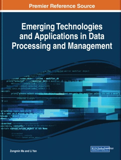 Li, Zongmin - Emerging Technologies and Applications in Data Processing and Management, E-bok