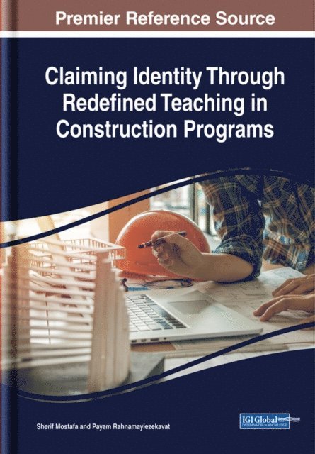 Payam, Sherif - Claiming Identity Through Redefined Teaching in Construction Programs, E-bok