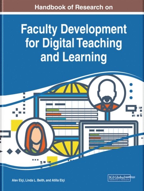 Atilla, Linda L., Alev - Handbook of Research on Faculty Development for Digital Teaching and Learning, E-bok