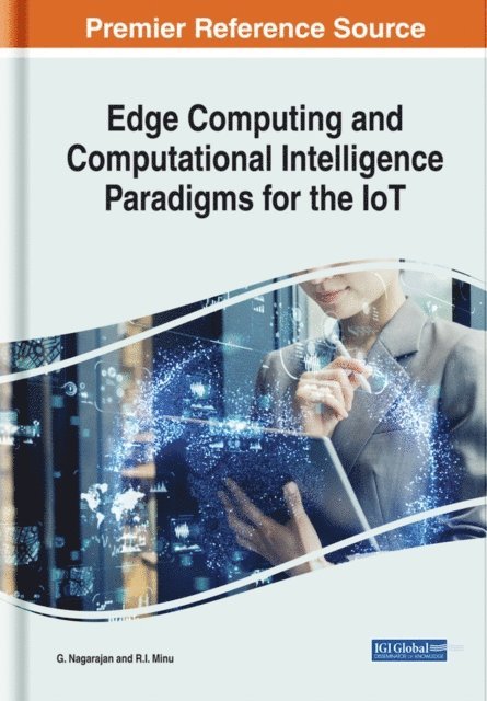 R.I., G. - Edge Computing and Computational Intelligence Paradigms for the IoT, E-bok