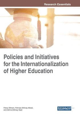 Fatoş Silman, Fahriye Altinay Aksal - Policies and Initiatives for the Internationalization of Higher Education, Häftad