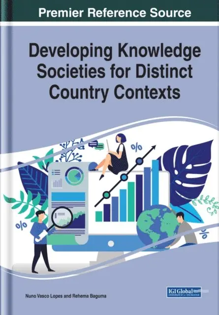 Rehema Baguma, Nuno Vasco Lopes - Developing Knowledge Societies for Distinct Country Contexts, E-bok. Tillgänglighet: Lägg i varukorg