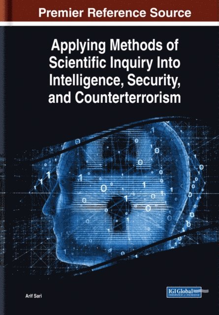 Arif - Applying Methods of Scientific Inquiry Into Intelligence, Security, and Counterterrorism, E-bok