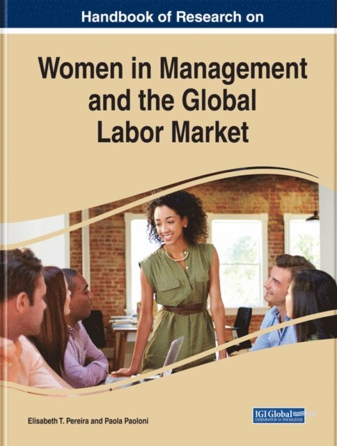 Paola, Elisabeth T. - Handbook of Research on Women in Management and the Global Labor Market, E-bok