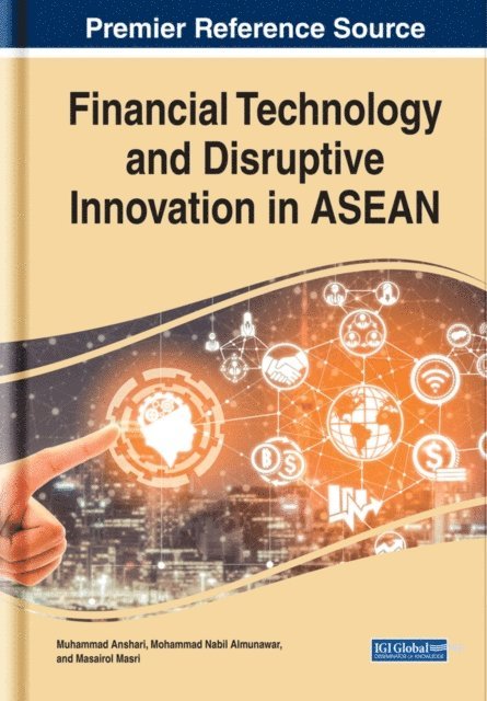 Masairol, Mohammad Nabil, Muhammad - Financial Technology and Disruptive Innovation in ASEAN, E-bok