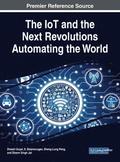 IoT and the Net Revolutions Automating the World