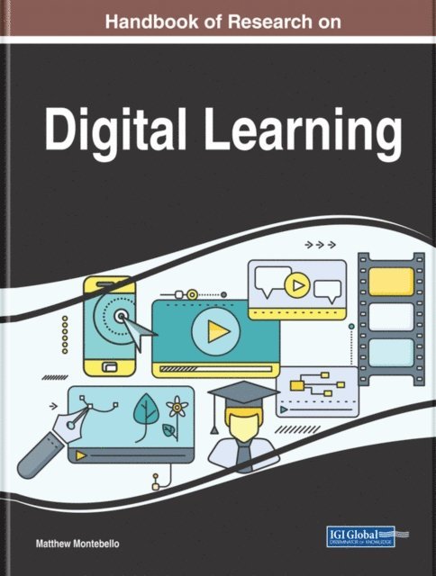 Matthew - Handbook of Research on Digital Learning, E-bok