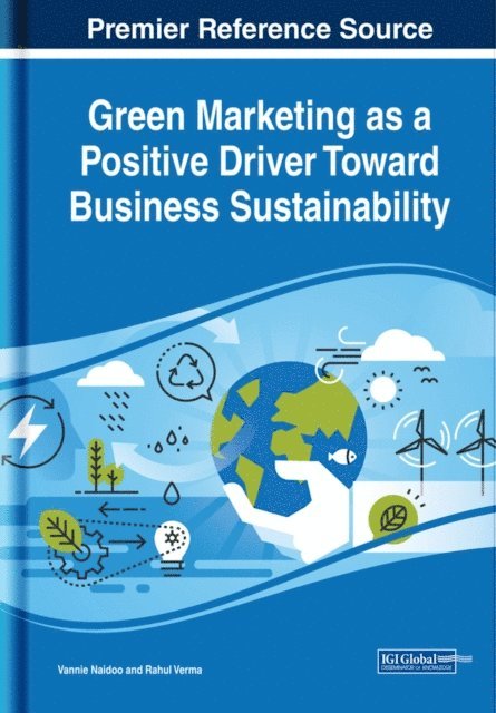 Rahul, Vannie - Green Marketing as a Positive Driver Toward Business Sustainability, E-bok. Tillgänglighet: Lägg i varukorg