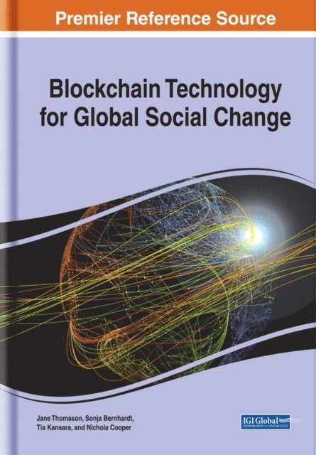 Nichola, Tia, Sonja, Jane - Blockchain Technology for Global Social Change, E-bok