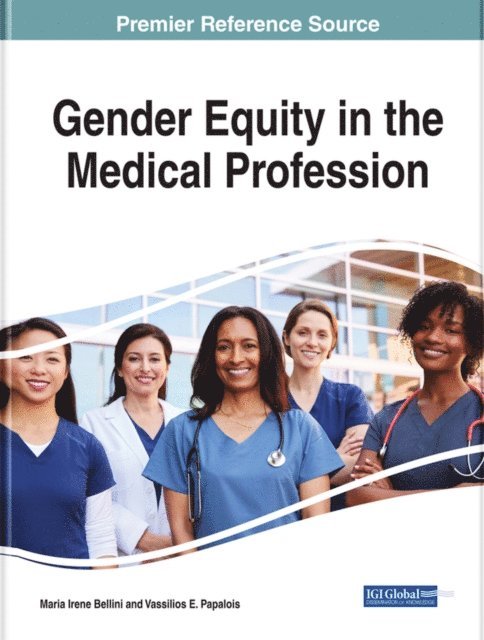 Vassilios E., Maria Irene - Gender Equity in the Medical Profession, E-bok
