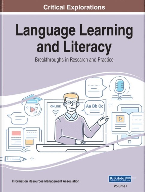 Information Resources - Language Learning and Literacy: Breakthroughs in Research and Practice, E-bok