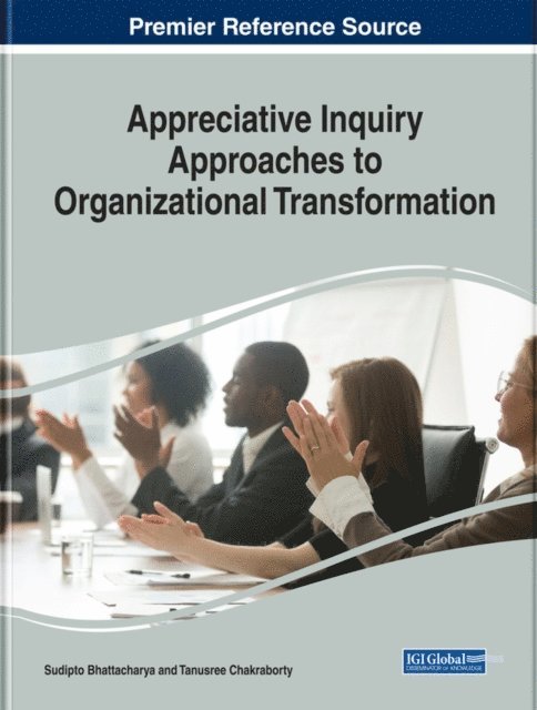 Tanusree, Sudipto - Appreciative Inquiry Approaches to Organizational Transformation, E-bok