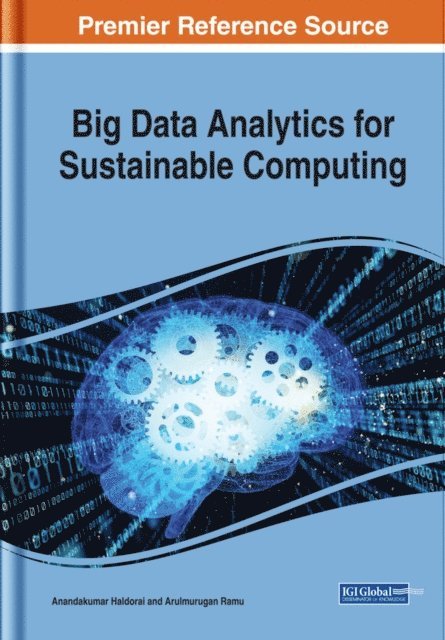 Arulmurugan, Anandakumar - Big Data Analytics for Sustainable Computing, E-bok