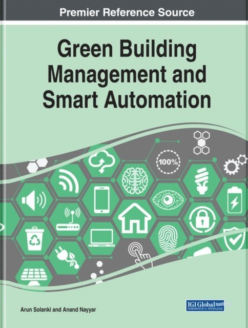 Anand, Arun - Green Building Management and Smart Automation, E-bok