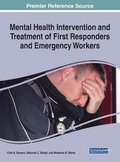 Mental Health Intervention and Treatment of First Responders and Emergency Workers