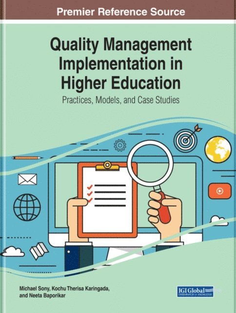 Neeta, Kochu Therisa, Michael - Quality Management Implementation in Higher Education: Practices, Models, and Case Studies, E-bok