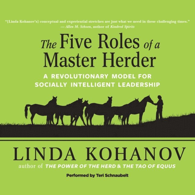 Linda Kohanov - Five Roles of a Master Herder, Ljudbok