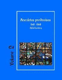 Michel LeClercq - Anecdotes provinoises, Volume 2: Provin-en-Carembault: 1000 ans d'histoire(s) à partir de documents anciens, Häftad. Tillgänglighet: Lägg i varukorg