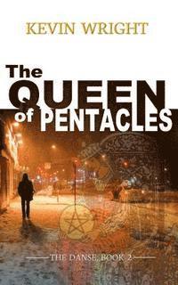 Kevin Wright - The Queen of Pentacles: The Danse, Book 2, Häftad