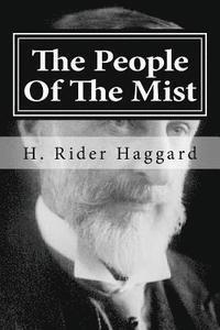 H. Rider Haggard, Hollybook - The People Of The Mist, Häftad