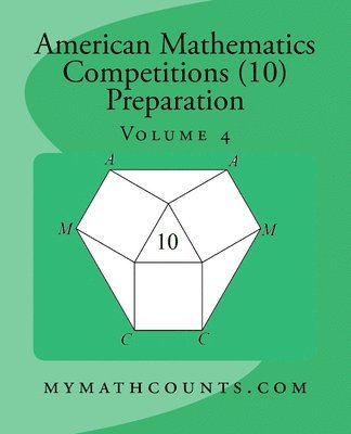 Jane Chen, Sam Chen - American Mathematics Competitions (AMC 10) Preparation (Volume 4), Häftad