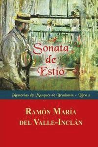 Ramon Maria Del Valle-Inclan - Sonata de Estío, Häftad