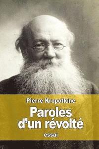 Pierre Kropotkine - Paroles d'un révolté, Häftad