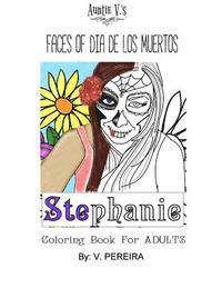 V. Pereira - Auntie V's Faces of Dia de los Muertos: Adult Coloring Book, Häftad