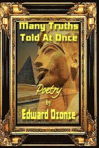 Edward Dzonze - Many Truths Told At Once, Häftad. Tillgänglighet: Lägg i varukorg