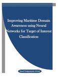 Improving Maritime Domain Awareness using Neural Networks for Target of Interest Classification