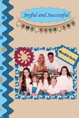 Meredith Curtis - Joyful and Successful Homeschooling, Häftad. Tillgänglighet: Lägg i varukorg