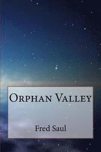Orphan Valley
