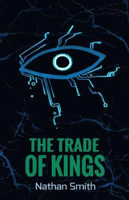 Nathan Smith - The Trade of Kings (Espatier, book 2), Häftad. Tillgänglighet: Lägg i varukorg