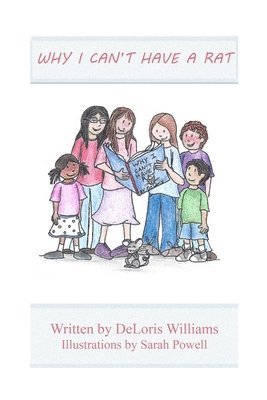 Deloris Williams - Why I Can't Have a Rat, Häftad. Tillgänglighet: Lägg i varukorg