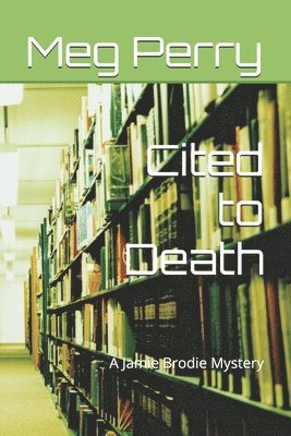 Meg Perry - Cited to Death: A Jamie Brodie Mystery, Häftad. Tillgänglighet: Lägg i varukorg