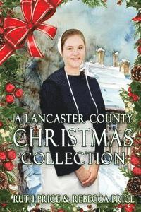 Rebecca Price, Hope Bryant - A Lancaster County Christmas Collection, Häftad. Tillgänglighet: Lägg i varukorg