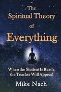 The Spiritual Theory of Everything