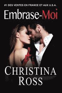 Christina Ross - Embrase-Moi, Häftad. Tillgänglighet: Lägg i varukorg