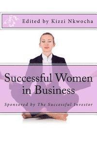 Kizzi Nkwocha - Successful Women in Business: Showcasing outstanding women entrepreneurs, Häftad. Tillgänglighet: Lägg i varukorg