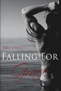 Anne Conley - Falling for Grace, Häftad. Tillgänglighet: Lägg i varukorg
