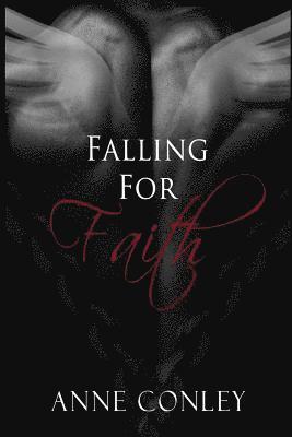 Anne Conley - Falling for Faith, Häftad. Tillgänglighet: Lägg i varukorg