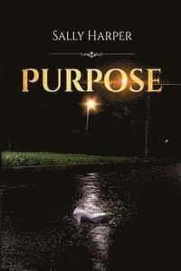 Sally Harper - Purpose, Häftad. Tillgänglighet: Lägg i varukorg