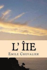 Emile Chevalier, G-Ph Ballin - L' Ile, Häftad