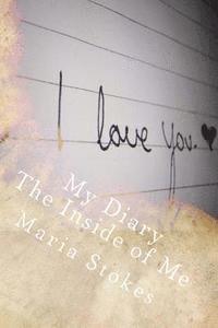 Andrea Jackson, Maria Stokes - My Diary The Inside of Me: The Workbook, Häftad