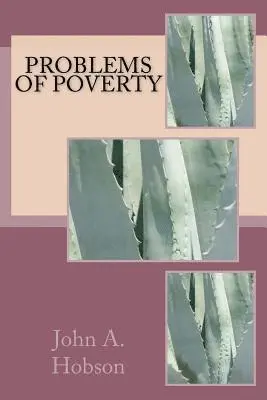 John a. Hobson, G-Ph Ballin - Problems of poverty, Häftad. Tillgänglighet: Lägg i varukorg