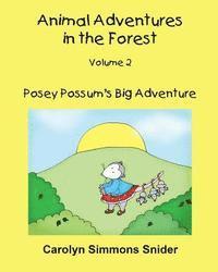 Carolyn Simmons Snider - Posey Possum's Big Adventure, Häftad. Tillgänglighet: Lägg i varukorg